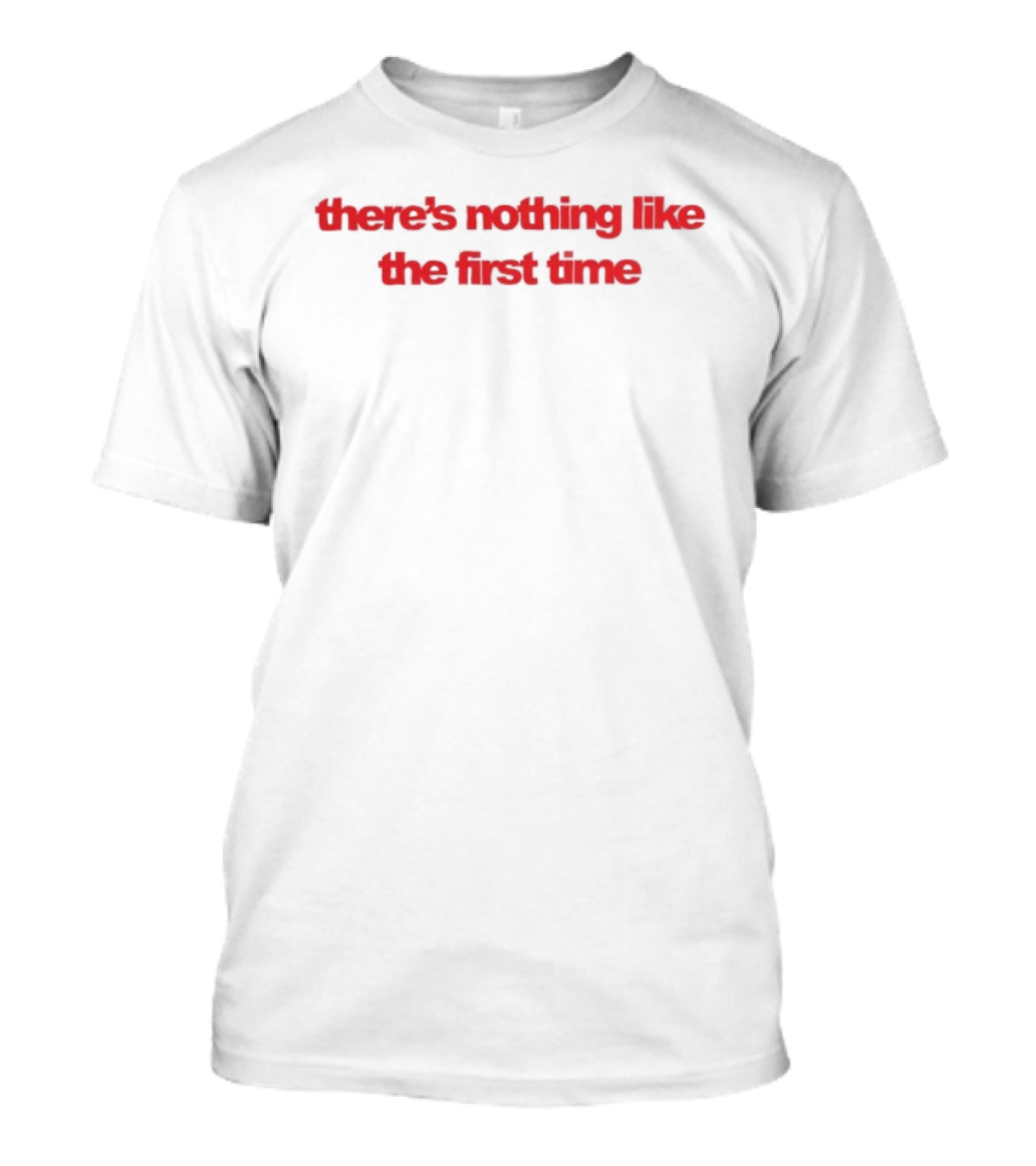 Lake Drive Store There's Nothing Like The First Time Cherry Crop T-Shirt