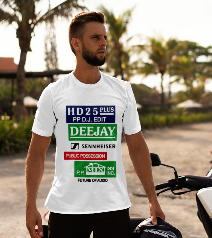 HD25 Plus PP DJ Edit Deejay Sennheiser Future Of Audio T-Shirt
