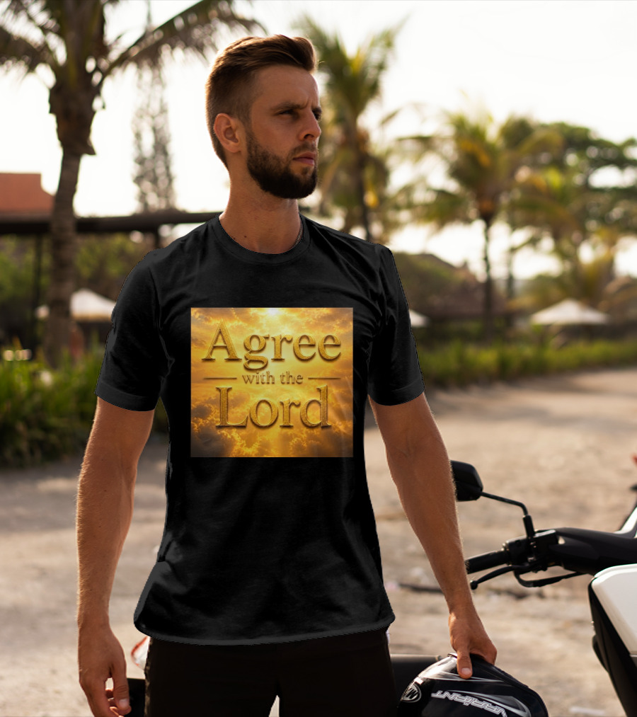 Agree With The Lord Golden Cloudy Sky T-Shirt