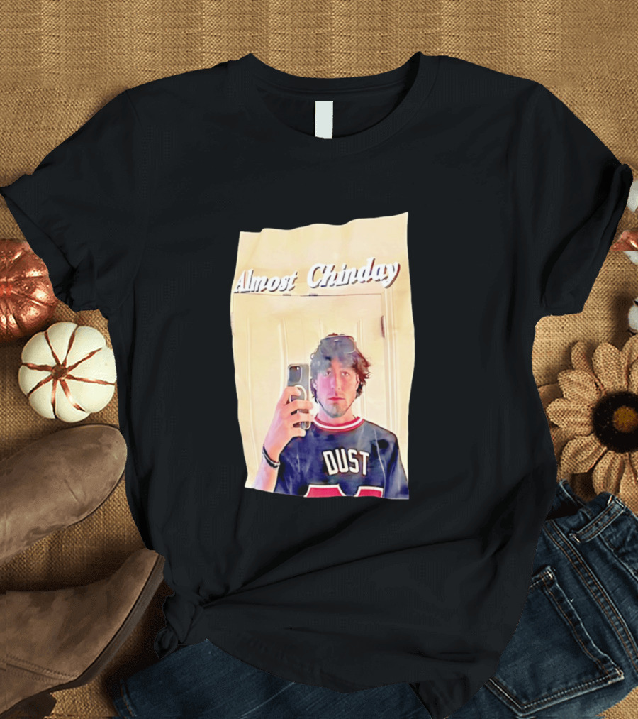 Almost Chinday DUST 77 Mirror Selfie T-Shirt