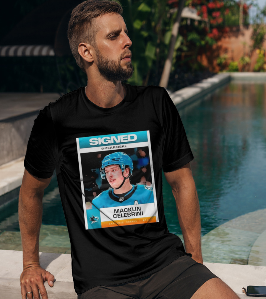 Signed 5 Year Deal Macklin Celebrini San Jose Sharks 71 T-Shirt