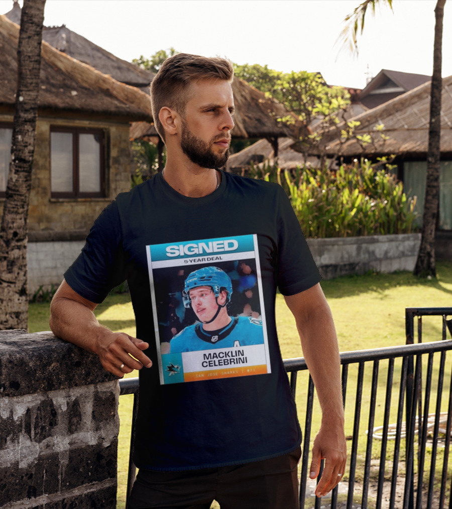 Signed 5 Year Deal Macklin Celebrini San Jose Sharks 71 T-Shirt