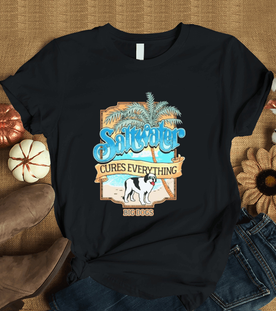 Saltwater Cures Everything Big Dogs Palm Beach Scene T-Shirt