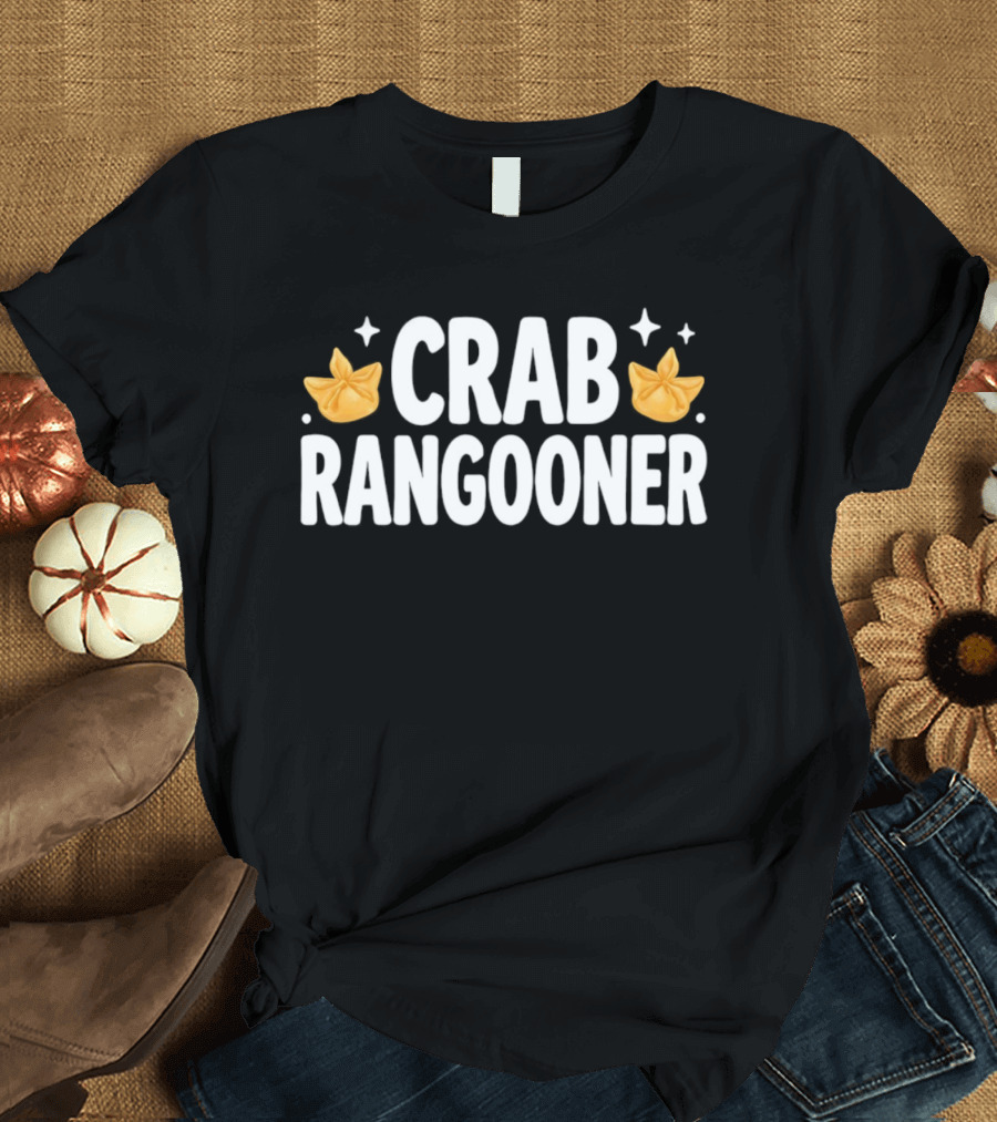 Crab Rangooner Chinese Food Appetizer Fun Novelty T-Shirt
