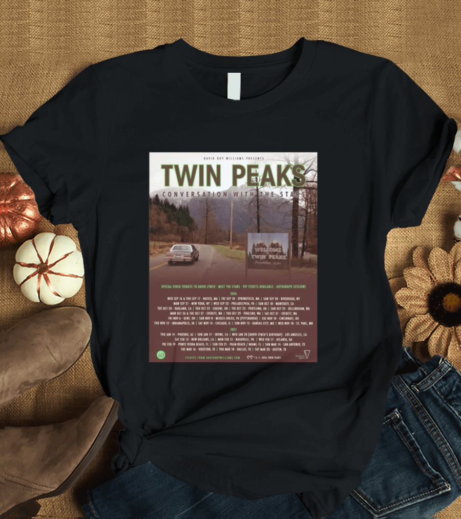 David Roy Williams Presents Twin Peaks Conversation With The Stars Tour Featuring Special Tribute To David Lynch 2023 2024 T-Shirt