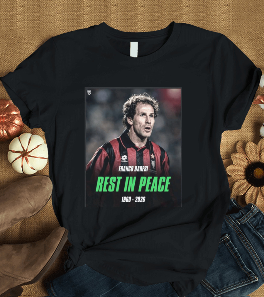Franco Baresi Rest In Peace 1960 2026 Legendary Footballer Memorial T-Shirt