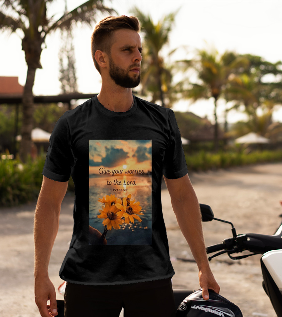 Give Your Worries To The Lord 1 Peter 5:7 Yellow Flowers At Sunset With Ocean T-Shirt