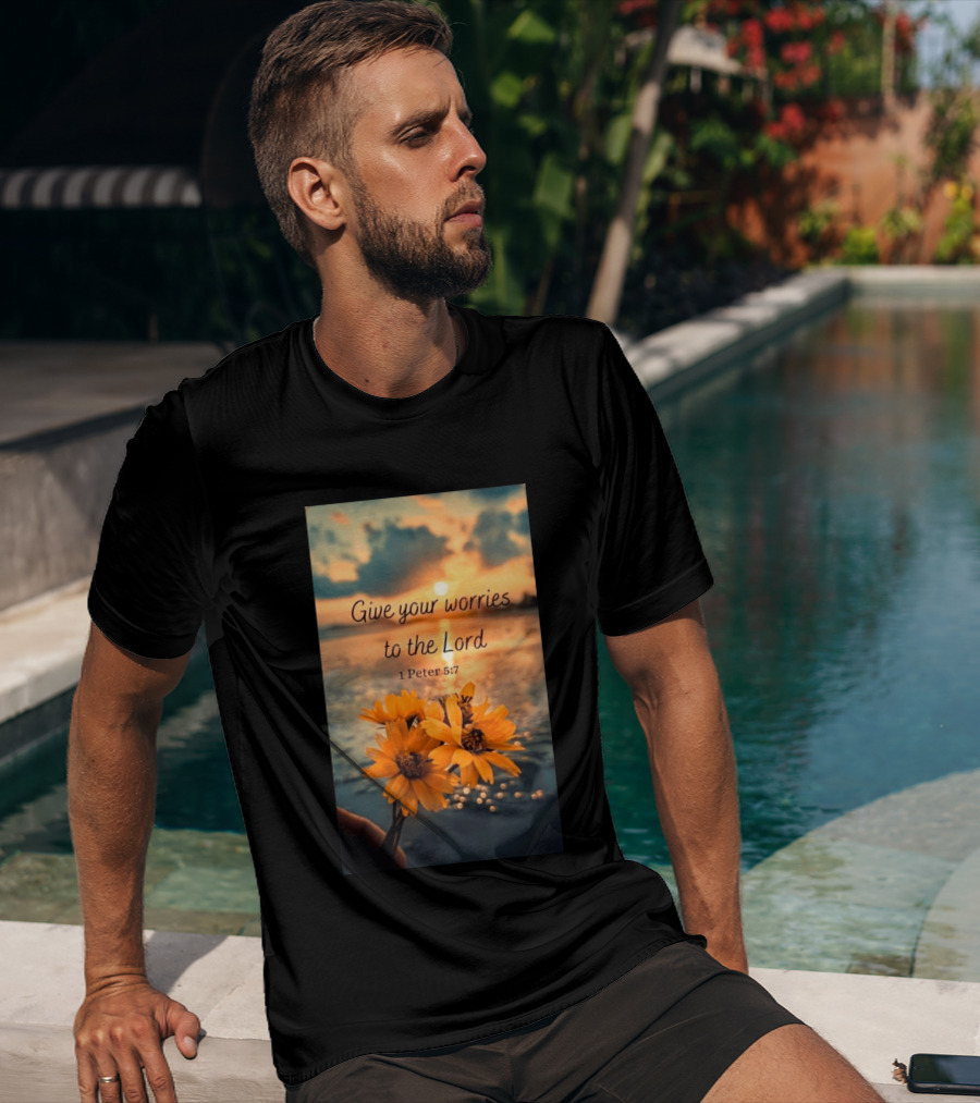 Give Your Worries To The Lord 1 Peter 5:7 Yellow Flowers At Sunset With Ocean T-Shirt