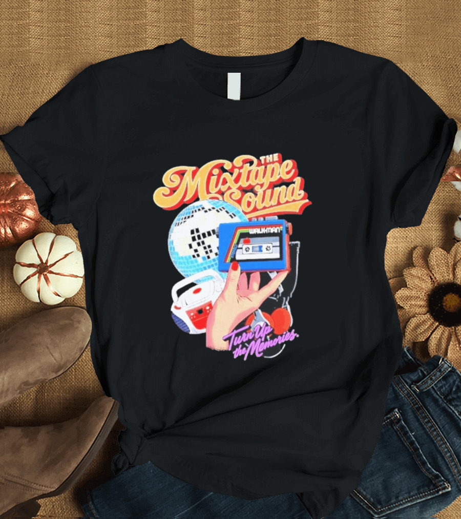 The Mixtape Sound Walkman Turn Up The Memories Disco Vibes T-Shirt