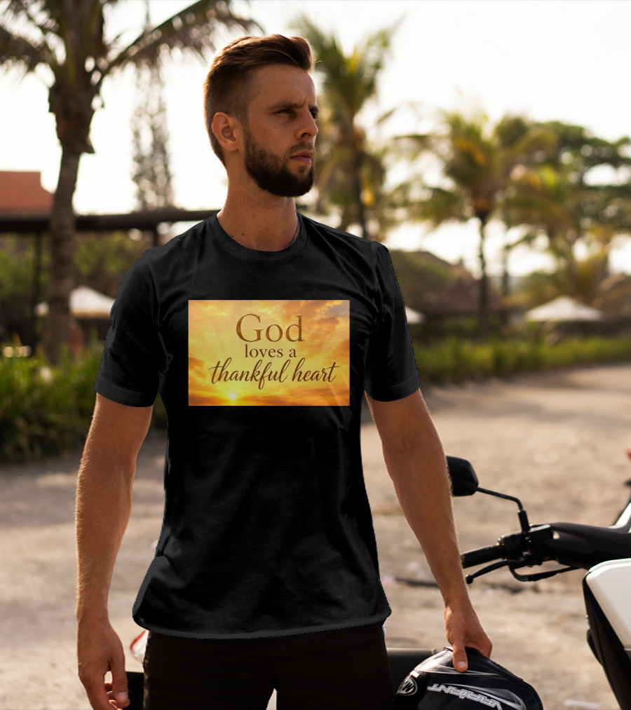 God Loves A Thankful Heart Sunlight Sky T-Shirt