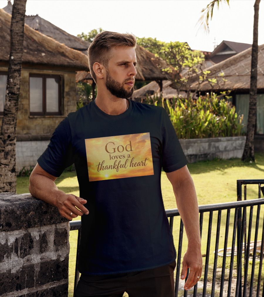 God Loves A Thankful Heart Sunlight Sky T-Shirt
