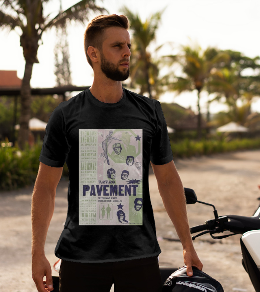 Pavement With Nap Eyes Ryman Auditorium Nashville Jul 27 2026 T-Shirt