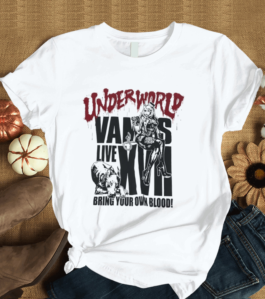 Underworld Vamps Live XVII Bring Your Own Blood Dripping Horror Aesthetic T-Shirt