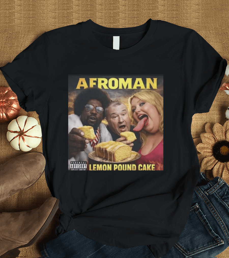 Afroman Lemon Pound Cake Featuring Iconic Cover T-Shirt