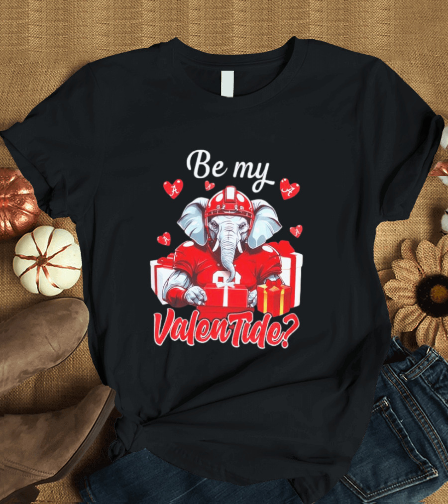 Be My ValenTide Alabama Crimson Tide Elephant Sports Valentine T-Shirt