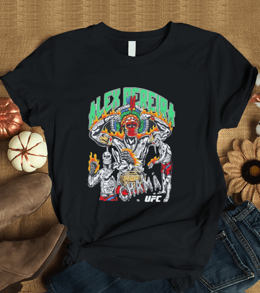 Alex Pereira Chama UFC Fighter Art With Flames And Traditional Headdress T-Shirt