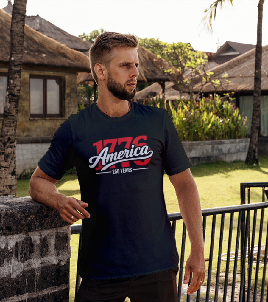 America 1776 250 Years Fourth Of July Celebration T-Shirt