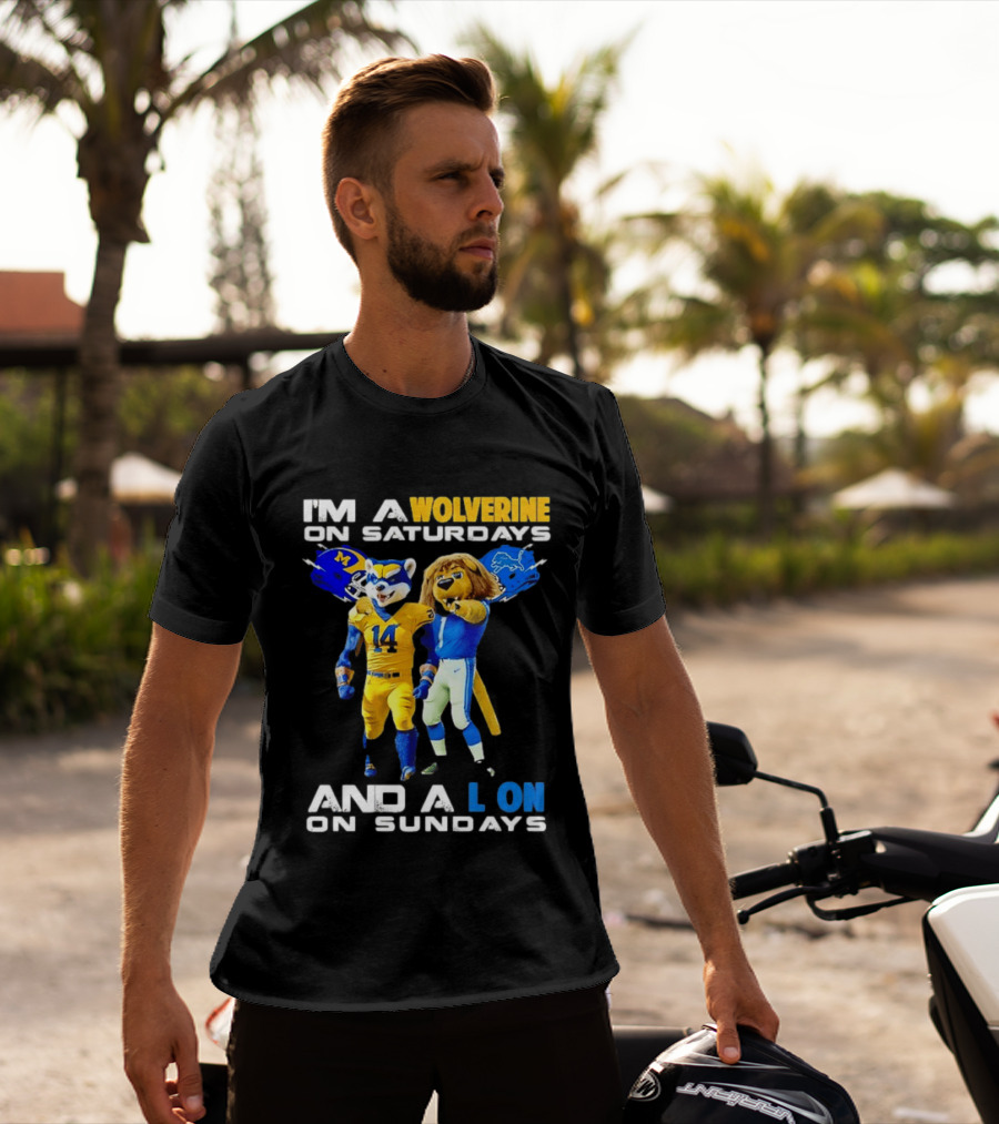I'm A Wolverine On Saturdays And A Lion On Sundays Football Fan Mascots T-Shirt
