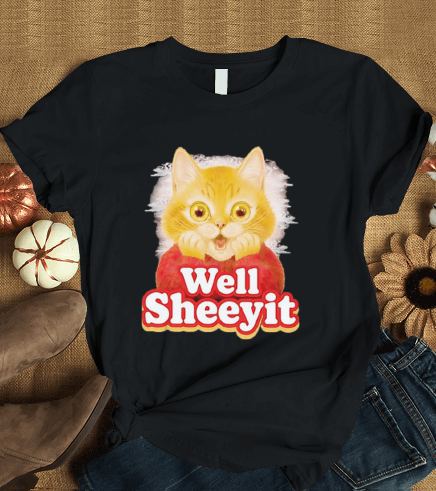 Well Sheeyit Surprised Orange Cat Humor T-Shirt