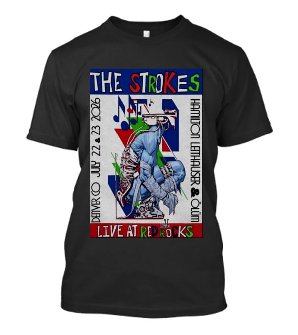 Live At Red Rocks The Strokes July 22 23 2026 Denver Hamilton Leithauser Qum T-Shirt