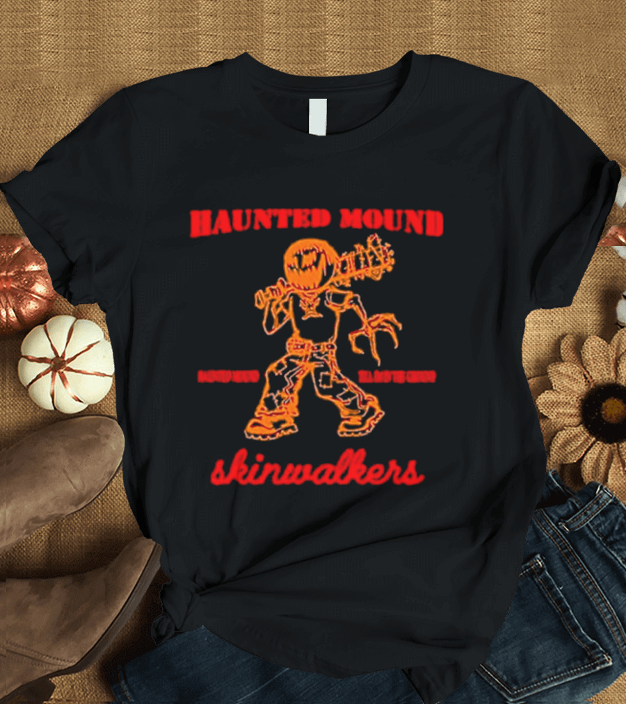 Haunted Mound Skinwalkers Creepy Figure Monster Scary T-Shirt