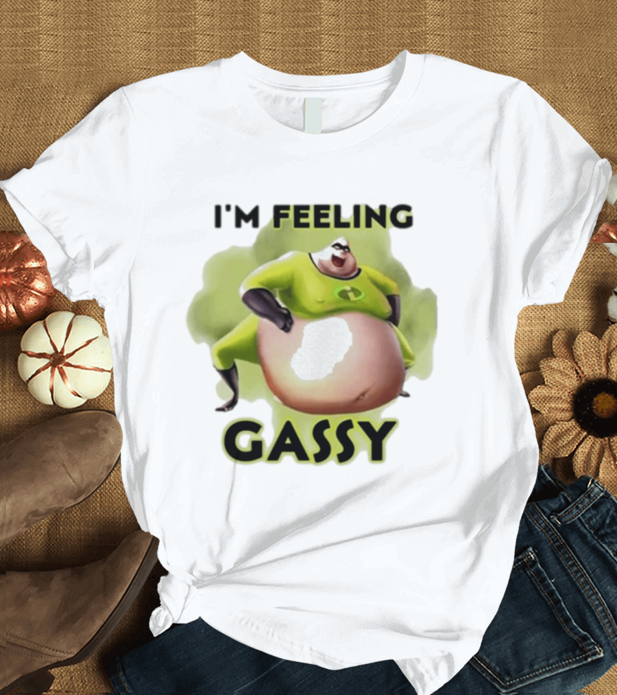 I'm Feeling Gassy Superhero Parody 2025 T-Shirt