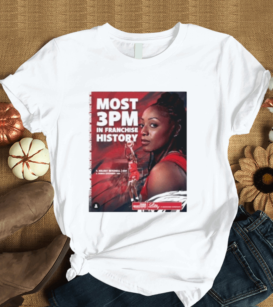 Kelsey Mitchell Most 3PM In Franchise History Indiana Fever T-Shirt