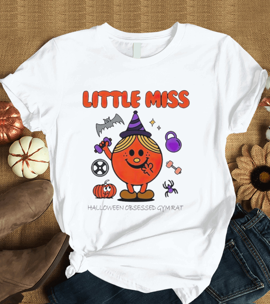 Little Miss Halloween Obsessed Gym Rat Witch With Pumpkins And Weights T-Shirt