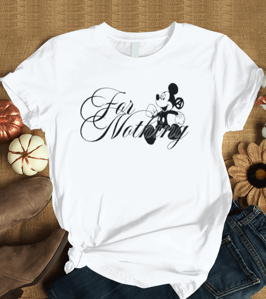 Mickey Mouse Nine Vicious For Nothing Tour 2025 For Nothing T-Shirt