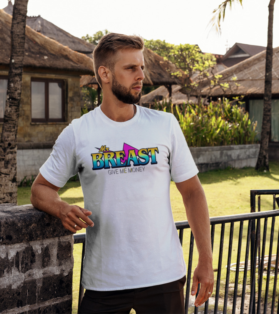 Mr Breast Give Me Money T-Shirt