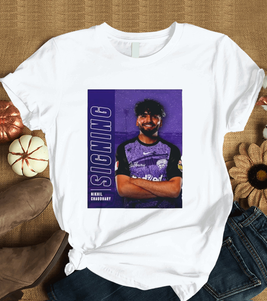 Nikhil Chaudhary Signing Hobart Hurricanes Cadbury BBL T-Shirt