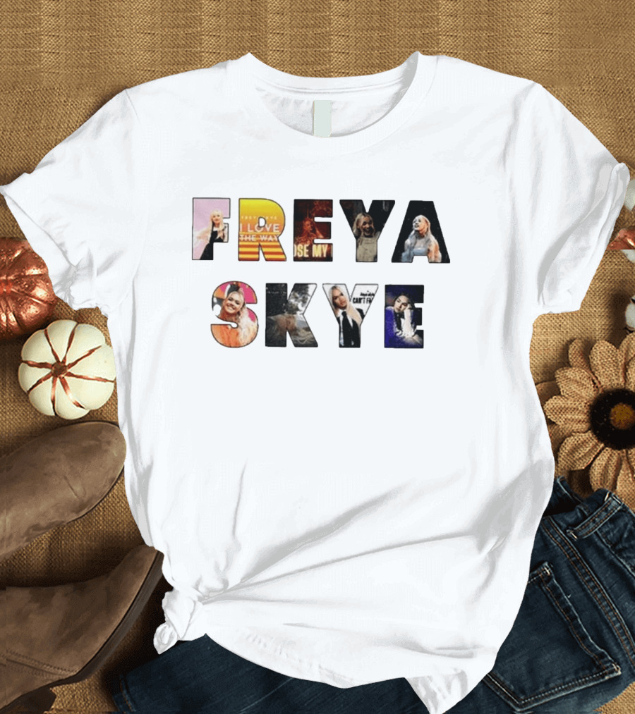 Freya Skye I Love The Way Tour 2021 2025 T-Shirt
