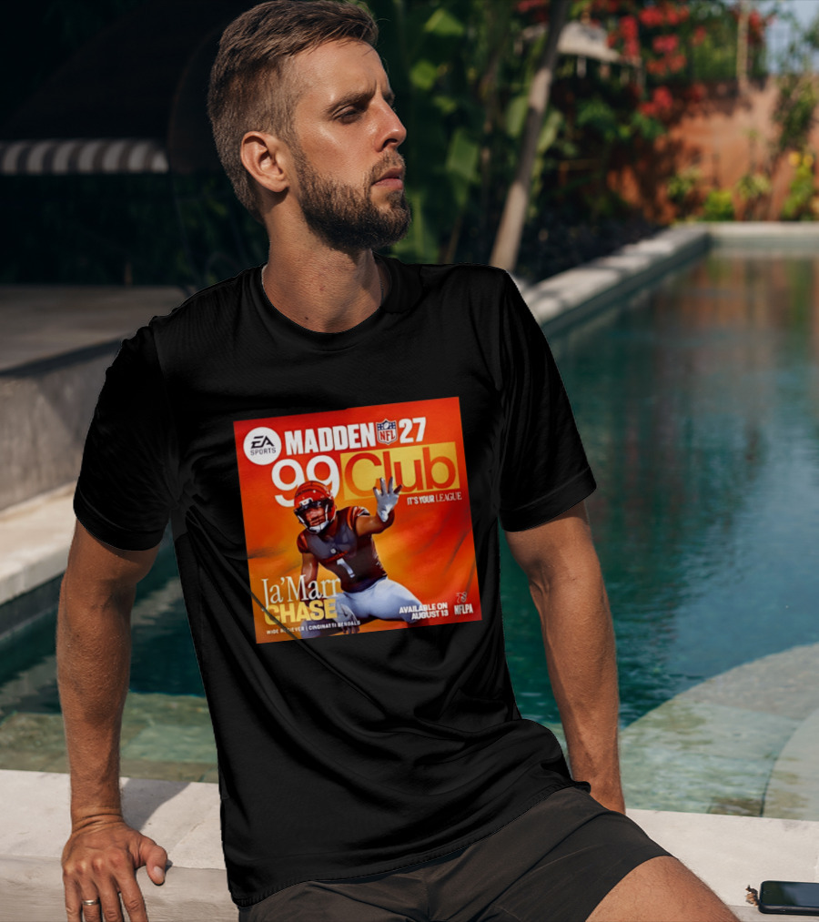 Ja'Marr Chase Cincinnati Bengals EA Sports Madden 27 99 Club NFLPA Available August 13 T-Shirt