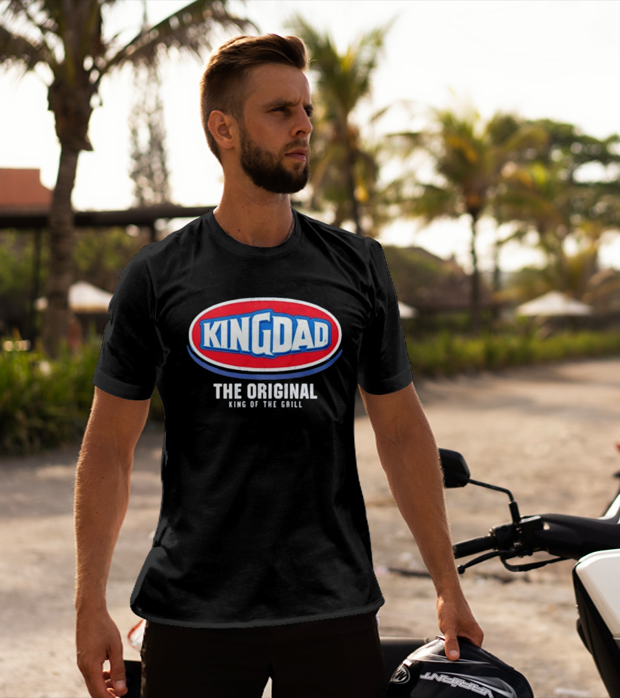 King Dad The Original King Of The Grill BBQ T-Shirt
