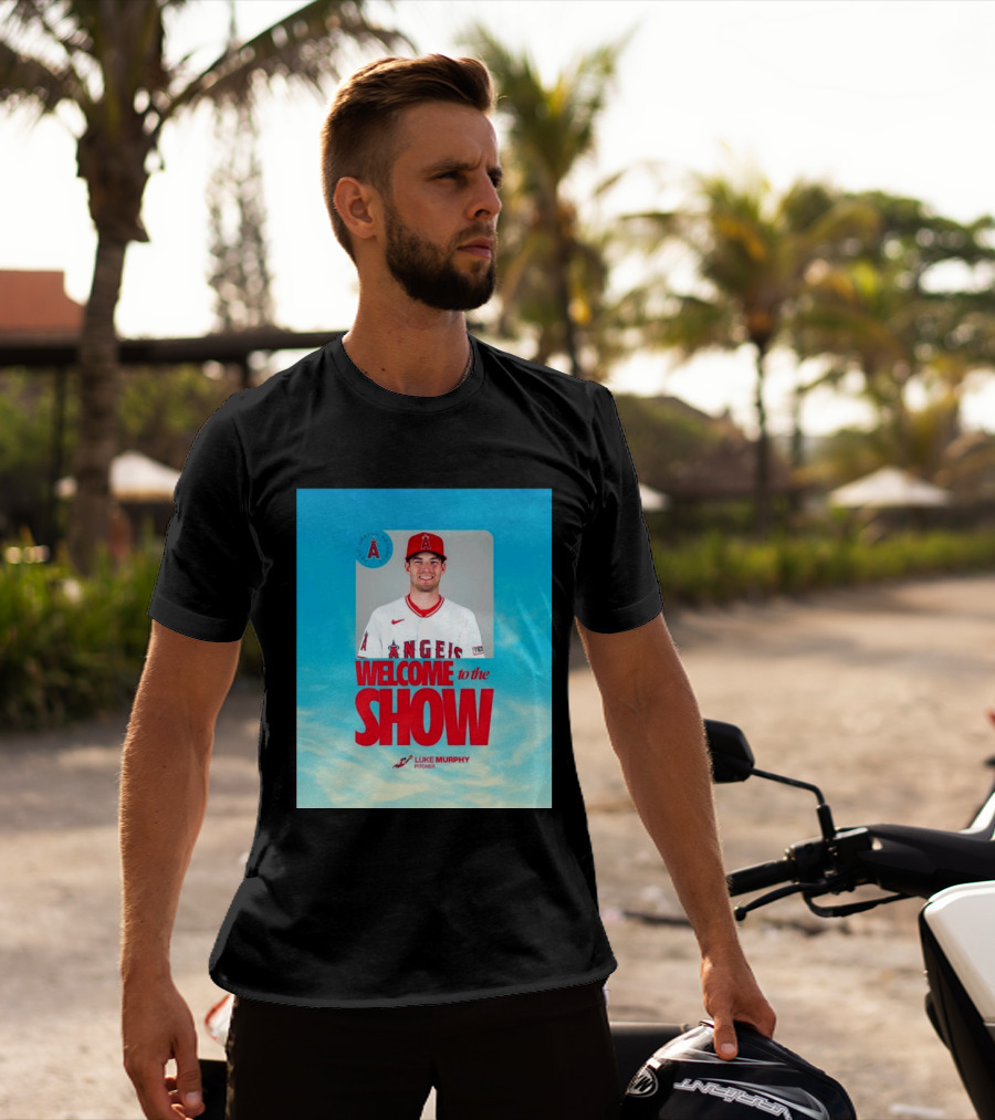 Welcome To The Show Luke Murphy Angels Pitcher T-Shirt
