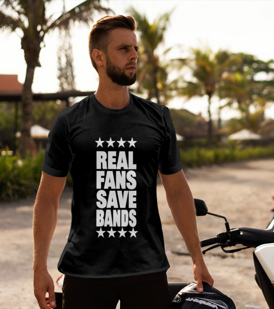 Real Fans Save Bands Music Appreciation Stars T-Shirt