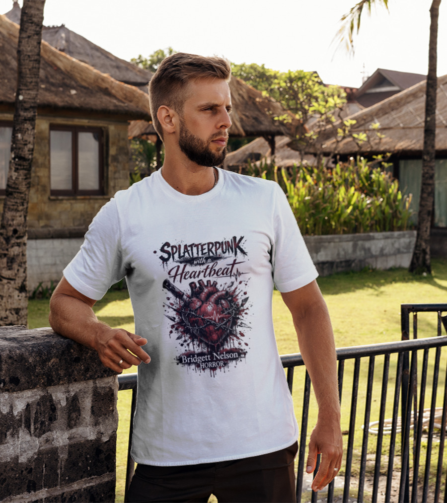 Splatterpunk With Heartbeat Bridgett Nelson Horror T-Shirt