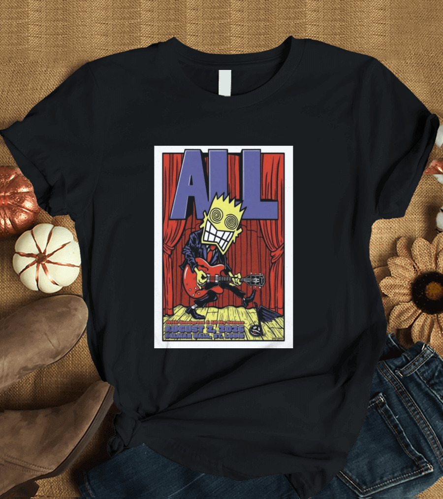 ALL Band August 21 2026 Delmar Hall St Louis With Snodgrass And All My Senses T-Shirt