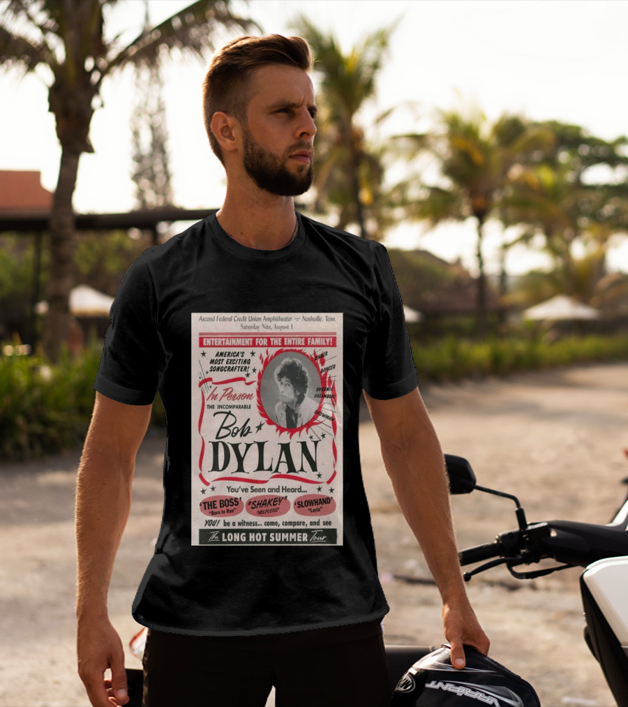 Ascend Amphitheater Nashville Bob Dylan Incomparable Songcrafter August 1 Performance T-Shirt