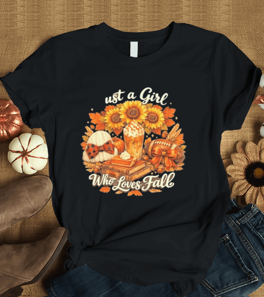 Just A Girl Who Loves Fall Sunflowers Pumpkins Leaves Cozy Autumn Aesthetic Football T-Shirt