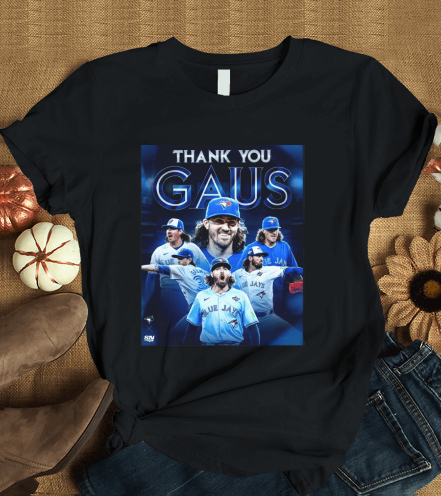 Thank You Gaus Blue Jays Toronto MLB Baseball T-Shirt