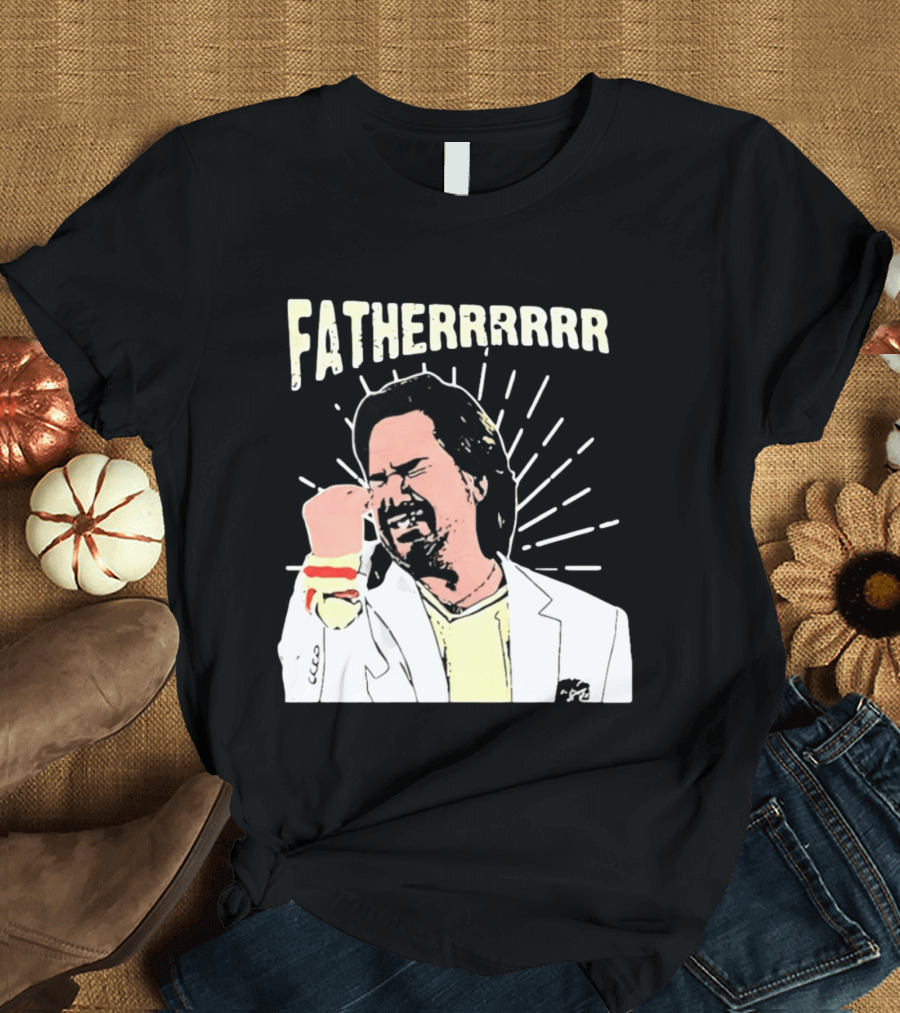 Matt Berry Toast Of London FATHERRRRRR Celebration T-Shirt