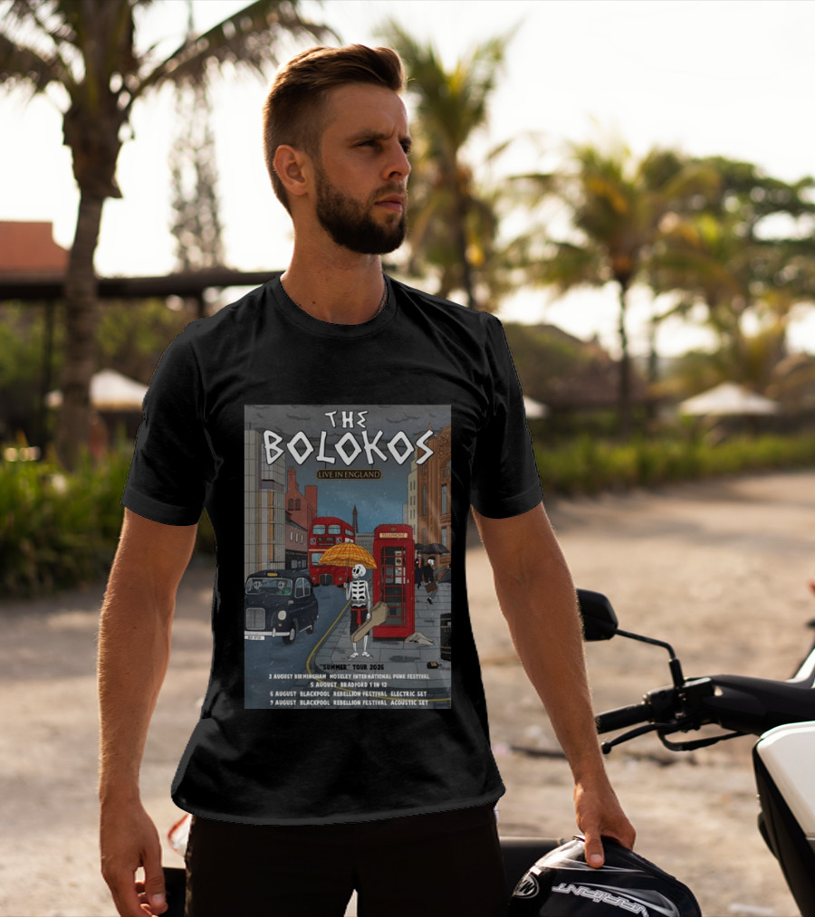 The Bolokos Live In England Summer Tour 2026 Blackpool Bradford Birmingham Rebellion Festival T-Shirt