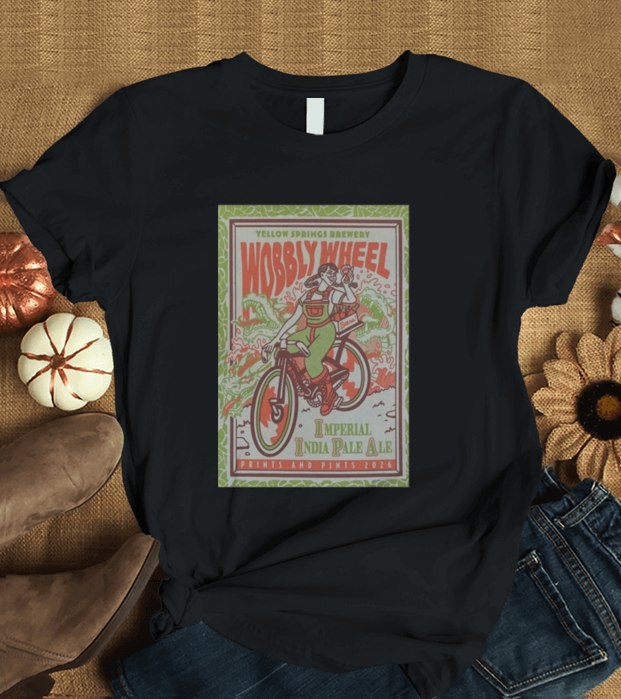 Yellow Springs Brewery Wobbly Wheel Imperial India Pale Ale Prints And Pints 2026 T-Shirt
