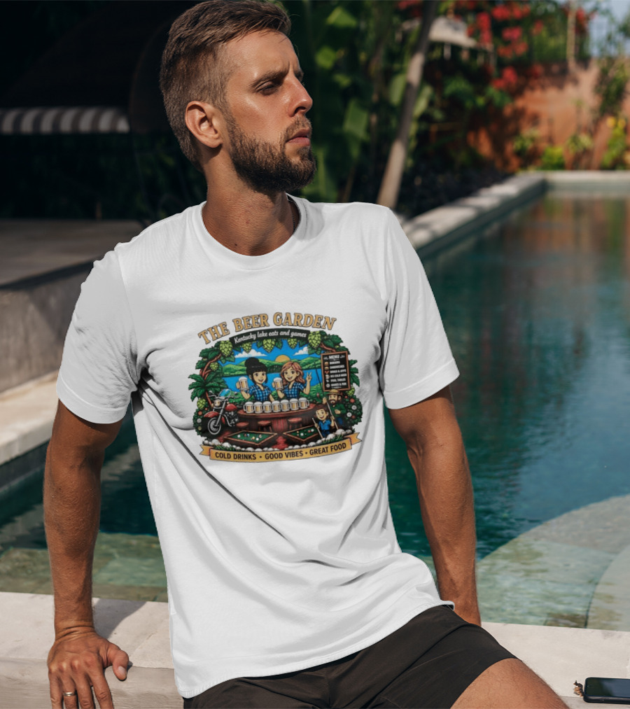 The Beer Garden Kentucky Lake Eats And Games Cold Drinks Good Vibes Great Food Burgers Sandwiches Wings Apps Relaxing Pool Tables Fun T-Shirt