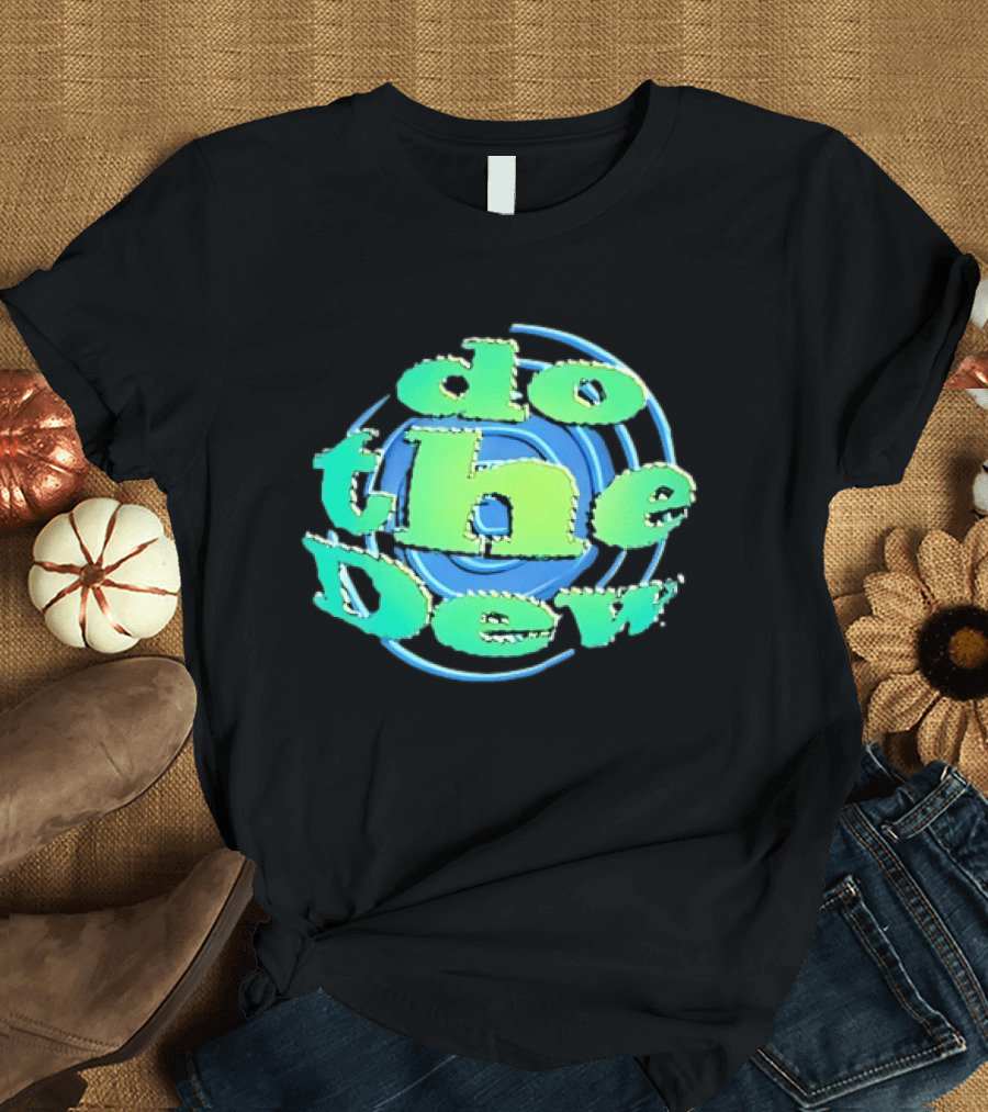 Do The Dew Mountain Dew Soda Soft Drink T-Shirt