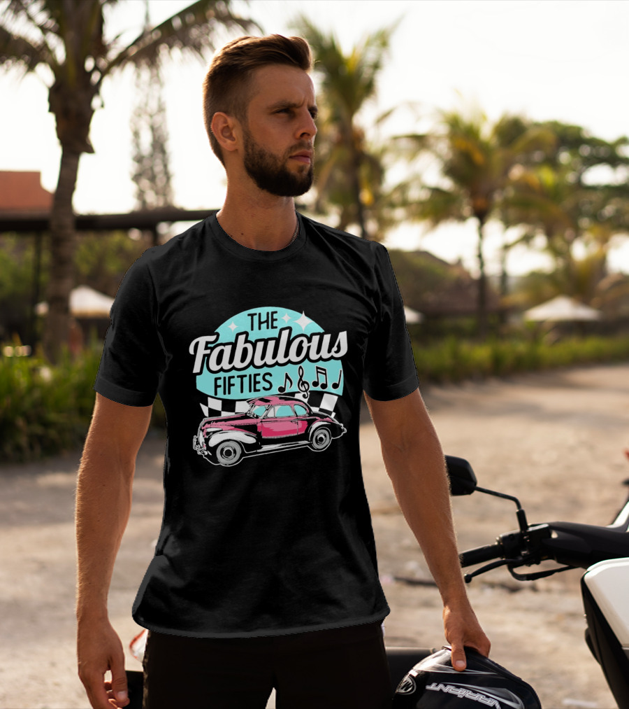 The Fabulous Fifties Car 1950s Rock And Roll Music Notes T-Shirt