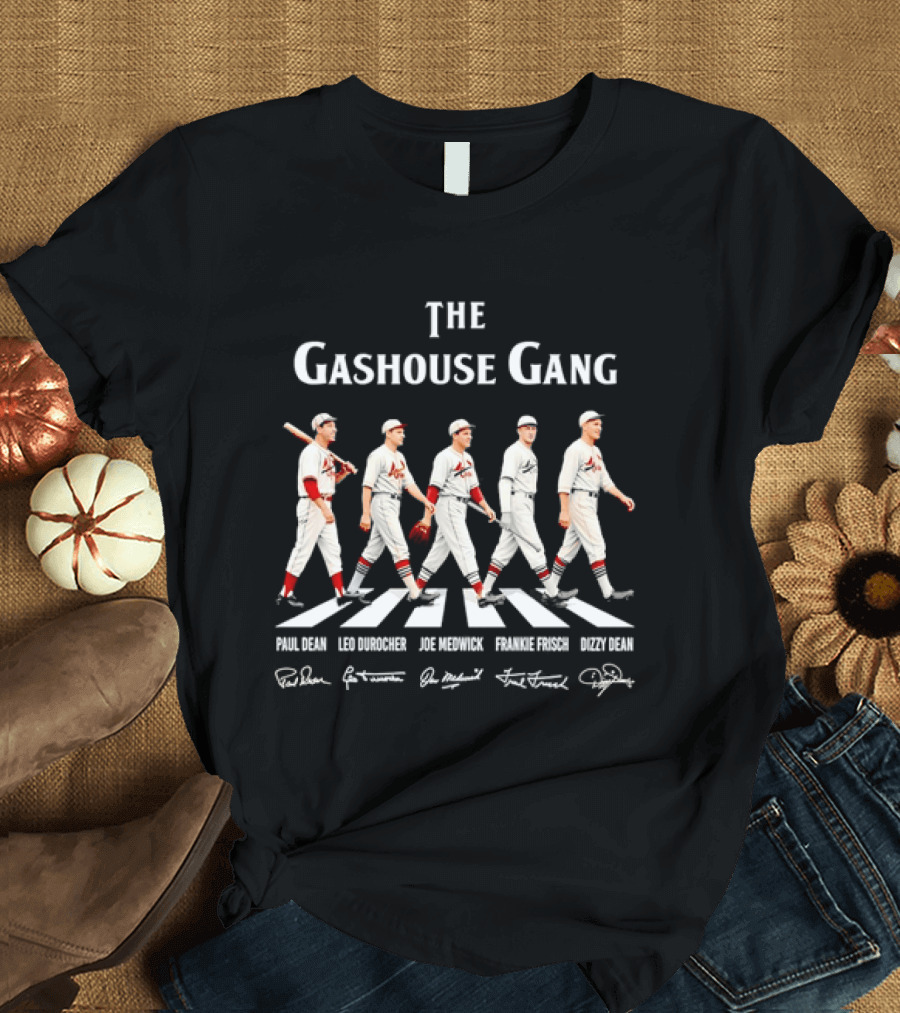 The Gashouse Gang St Louis Cardinals Legends Walking Across Paul Dean Leo Durocher Joe Medwick Frankie Frisch Dizzy Dean T-Shirt