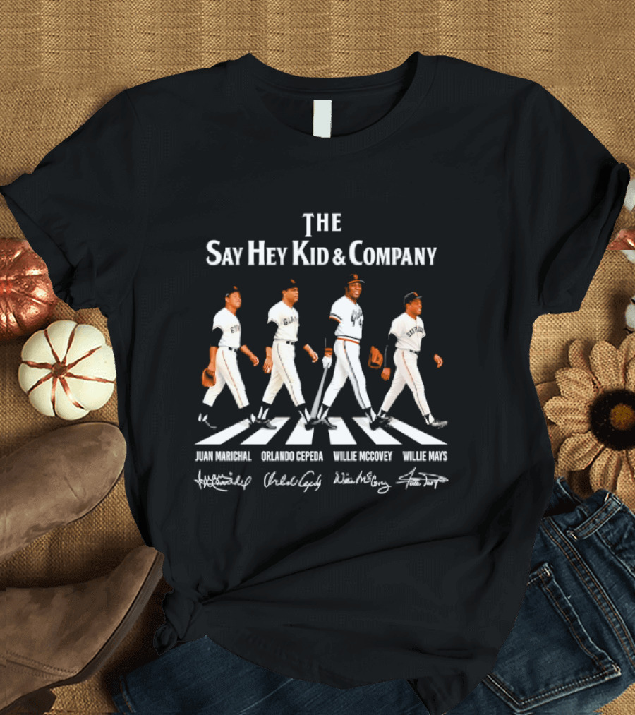 The Say Hey Kid & Company San Francisco Giants Legends Juan Marichal Orlando Cepeda Willie McCovey Willie Mays T-Shirt
