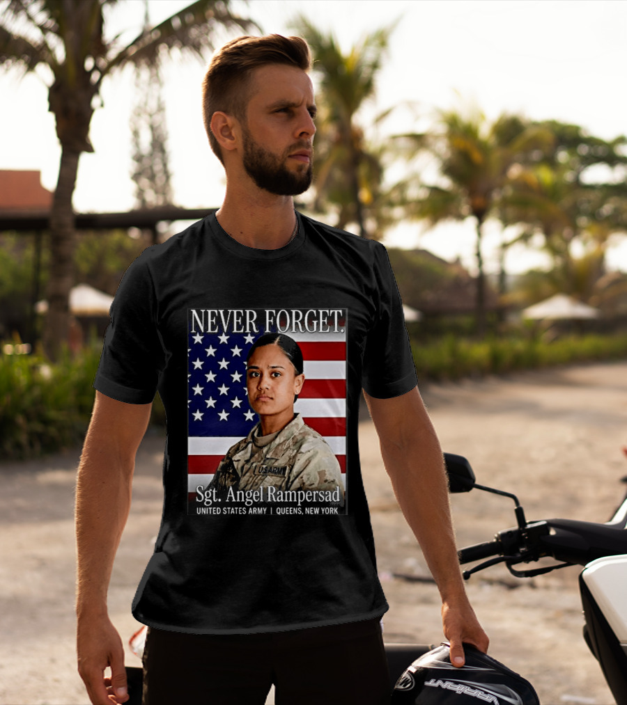 Never Forget Sgt Angel Rampersad United States Army Queens New York American Flag T-Shirt